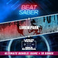 Beat Saber + Linkin Park x Mike Shinoda Ultimate Bundle