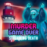 Murder Is Game Over: Streaming Death PS4® and PS5®