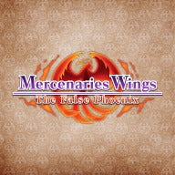 Mercenaries Wings: The False Phoenix