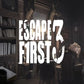 Escape First 3