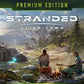 Stranded: Alien Dawn Premium Edition