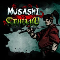 Musashi vs Cthulhu