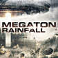 Megaton Rainfall