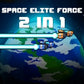 Space Elite Force 2 in 1