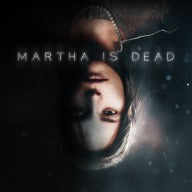 Martha Is Dead PS4™ and PS5™