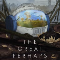 The Great Perhaps