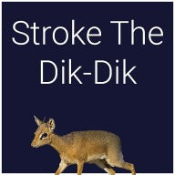 Stroke the Dik-Dik