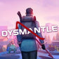 DYSMANTLE