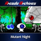 Arcade Archives Mutant Night