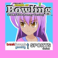 Bowling (Story Five) (Pammy Version) - Project: Summer Ice