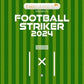 Football Striker 2024 - PS4 and PS5