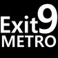 Exit 9 Metro