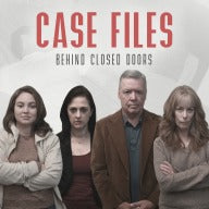 Case Files: Behind Closed Doors