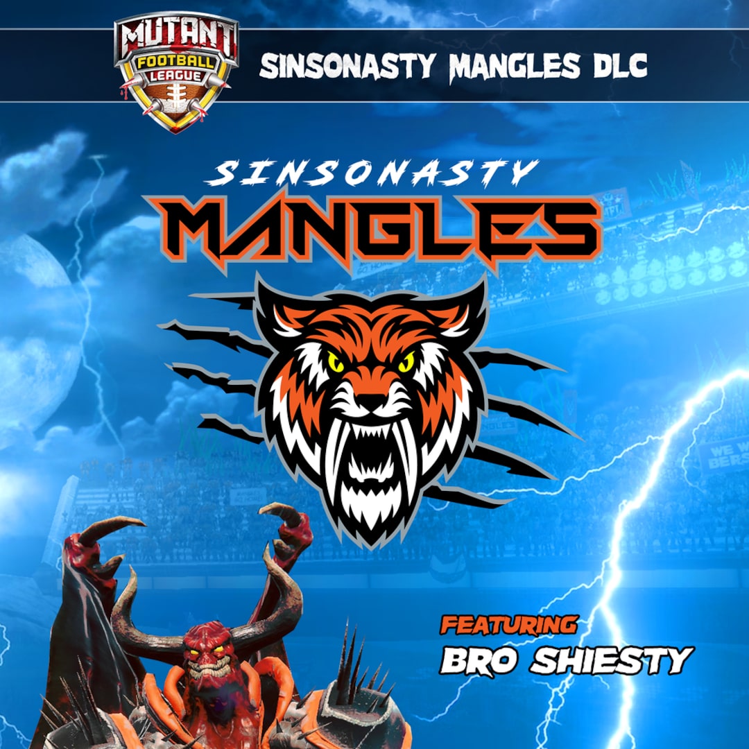 Mutant Football League - Sinsonasty Mangles