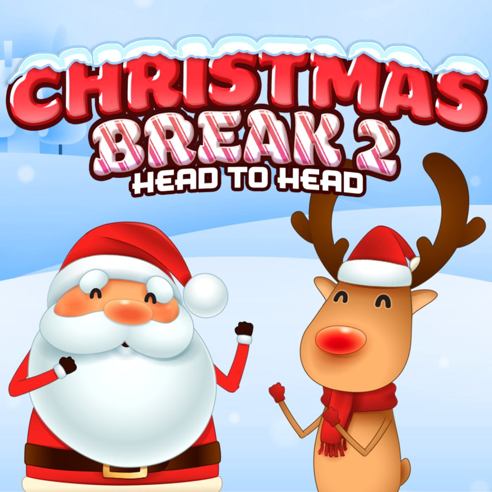 Christmas Break 2 Head to Head