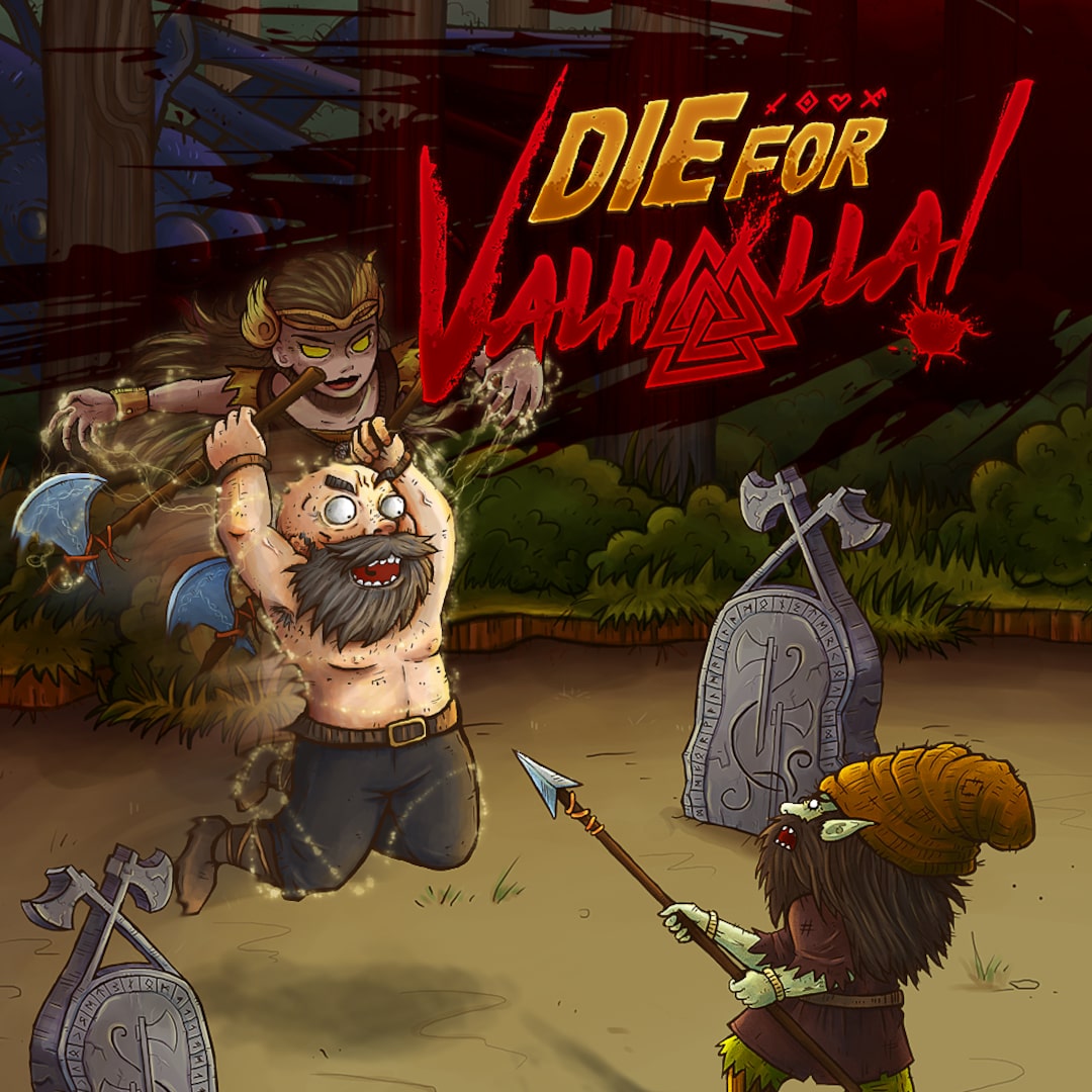Die for Valhalla!