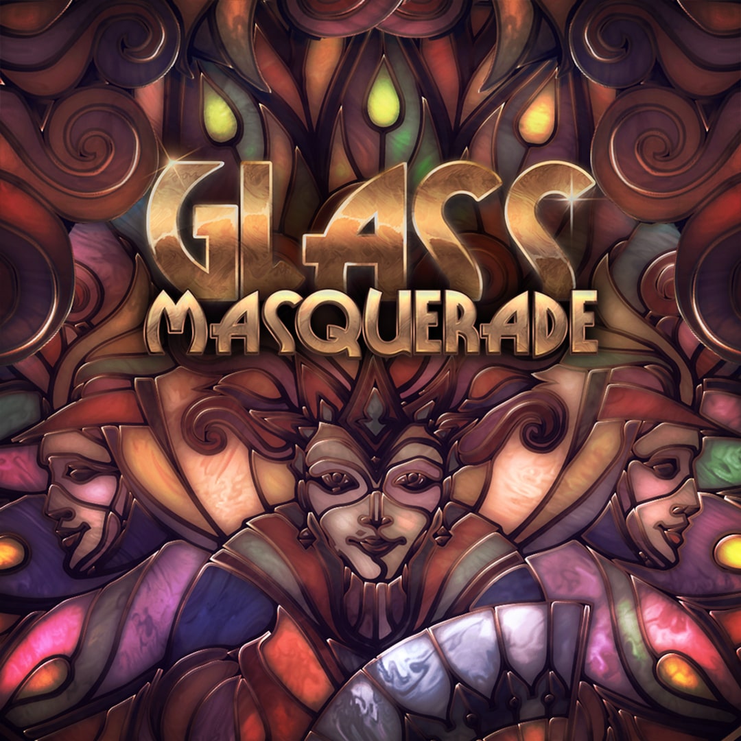 Glass Masquerade