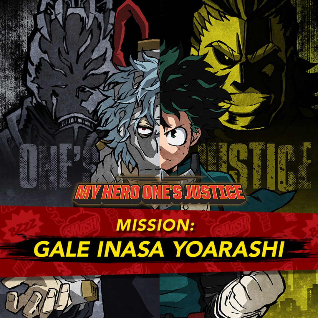 Missão de MY HERO ONE'S JUSTICE: Vendaval Inasa Yoarashi