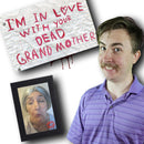 I'm in Love With Your Dead Grandmother (PSN BR)